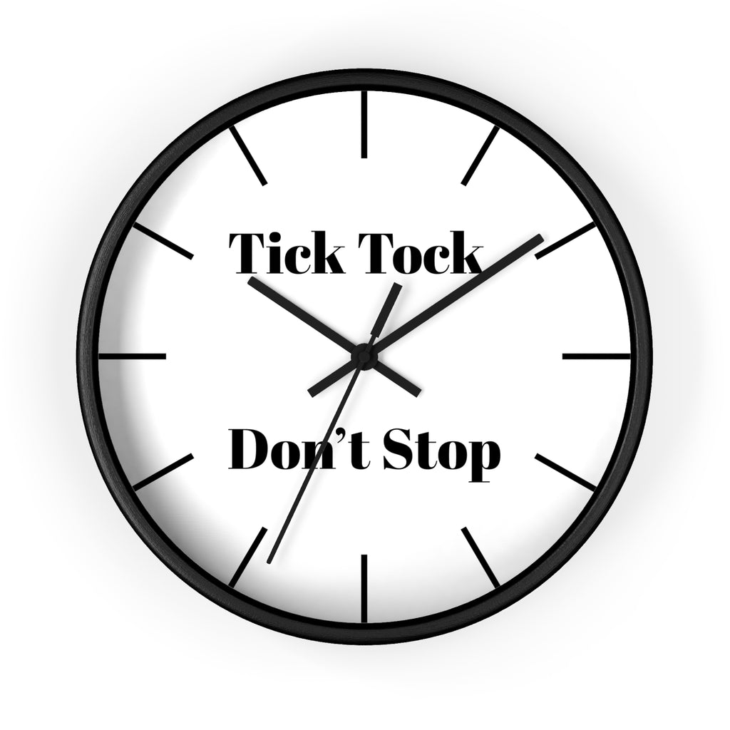 Motivational Wall Clock | Tick Tock Don't Stop | Home Decor, Gift for Her, Modern Wall Art, Office Decor, Inspirational Gift