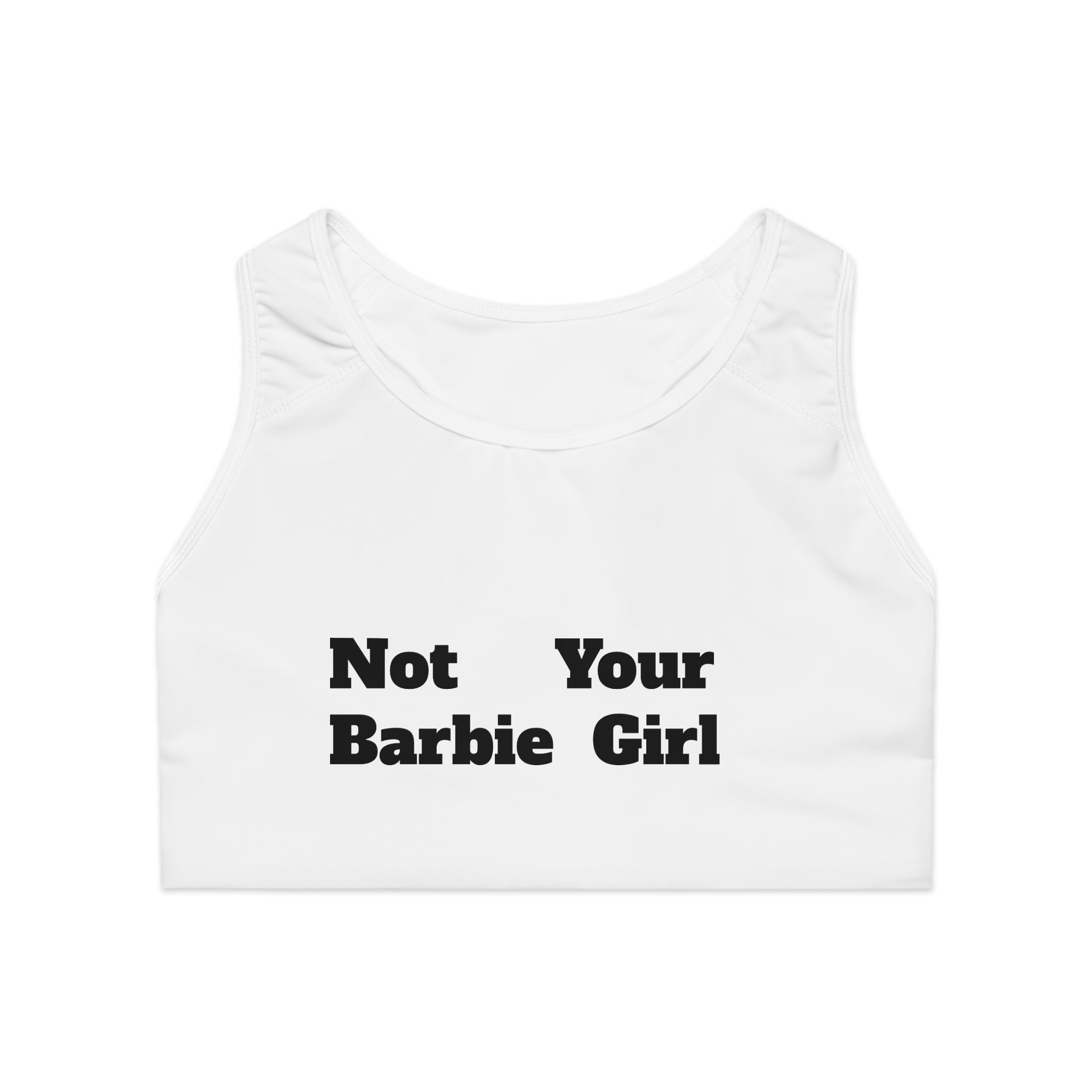Chic Sports Bra: Not Your Barbie Girl, Workout Top, Fitness Apparel, Gym Wear, Active Lifestyle, Gifts for Her