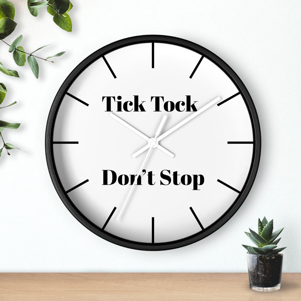 Motivational Wall Clock | Tick Tock Don't Stop | Home Decor, Gift for Her, Modern Wall Art, Office Decor, Inspirational Gift