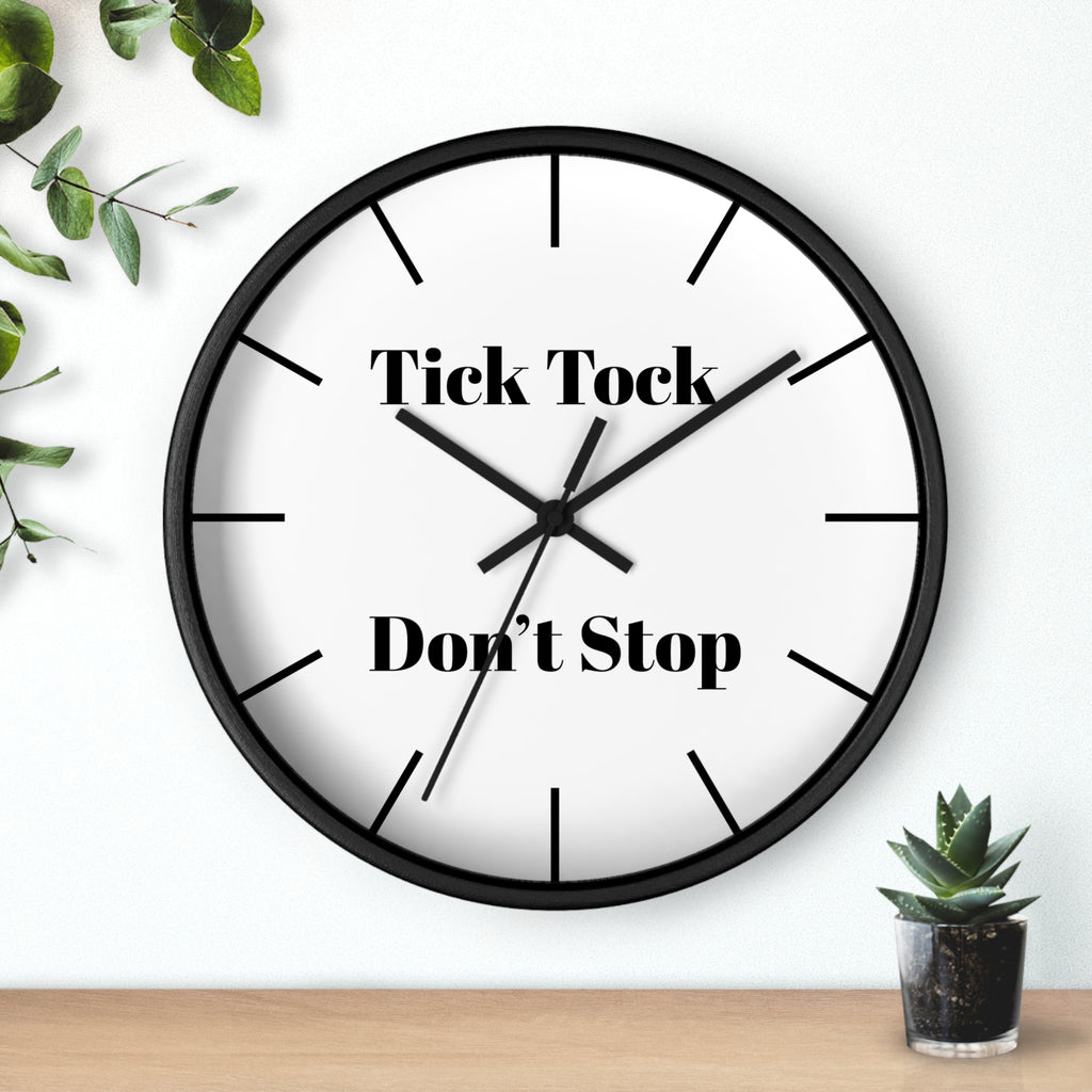 Motivational Wall Clock | Tick Tock Don't Stop | Home Decor, Gift for Her, Modern Wall Art, Office Decor, Inspirational Gift